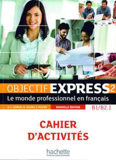 Objectif Express 2 - Nouvelle édition