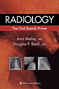 Radiology: The Oral Boards Primer