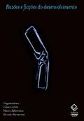 Razões e ficções do desenvolvimento