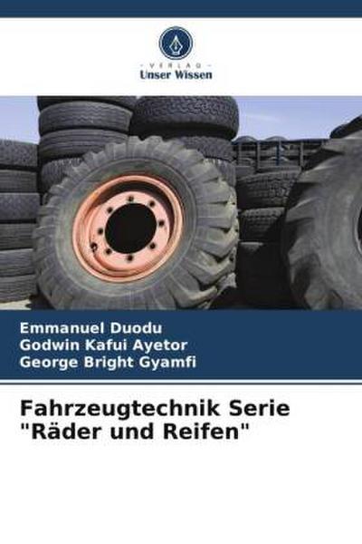 Fahrzeugtechnik Serie "Räder und Reifen"
