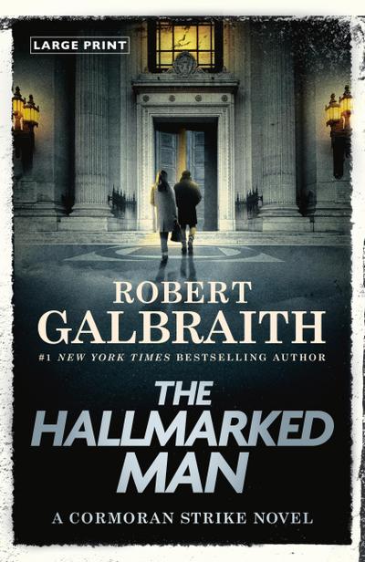 The Hallmarked Man: A Cormoran Strike Novel (A Cormoran Strike Novel, 8)