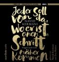 Jeder soll von da, wo er ist, einen Schritt näher kommen