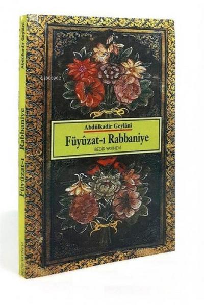 Füyuzati Rabbaniye Kadiri Tarikatina Mahsus Dualar ve Zikirler