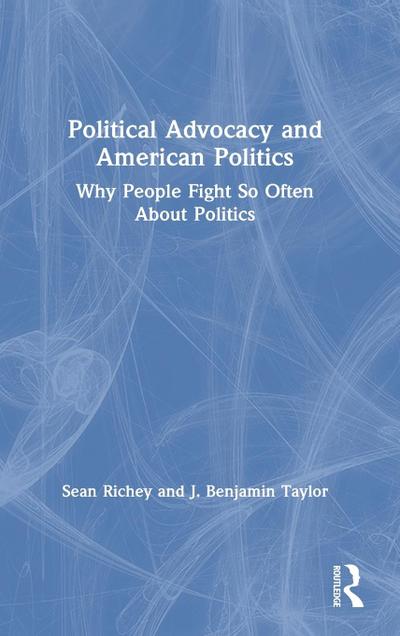 Political Advocacy and American Politics