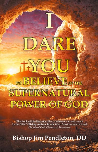 I Dare You to Believe