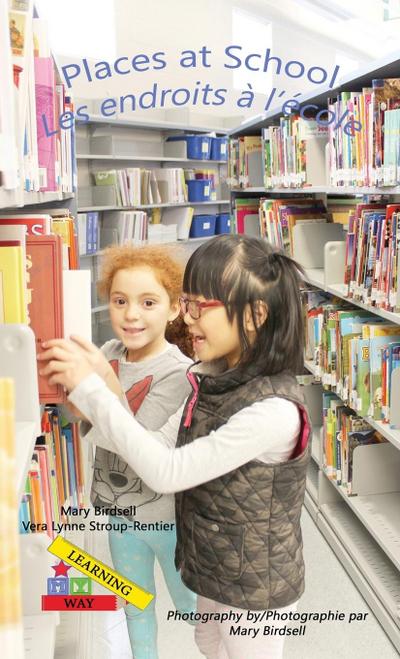Places at School/ Les  endroits a` l’e`cole