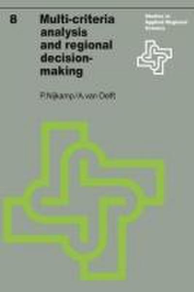 Multi-Criteria Analysis and Regional Decision-Making