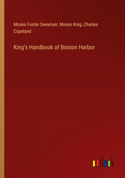 King’s Handbook of Boston Harbor