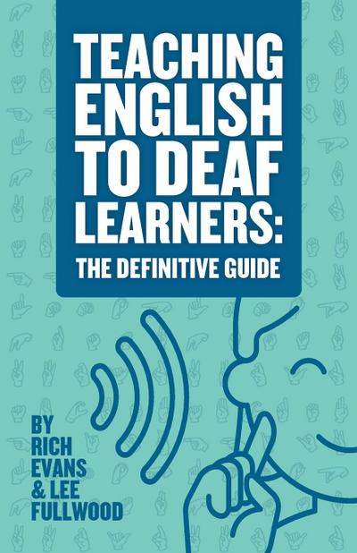Teaching English To Deaf Learners