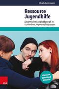 Ressource Jugendhilfe von Ulrich Gehrmann | Ebook