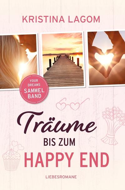 Träume bis zum Happy End