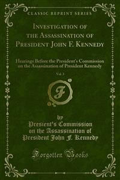 Investigation of the Assassination of President John F. Kennedy