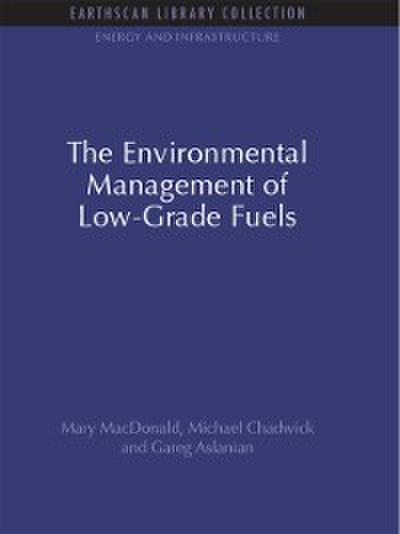 Environmental Management of Low-Grade Fuels