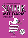 Schlank mit Darm