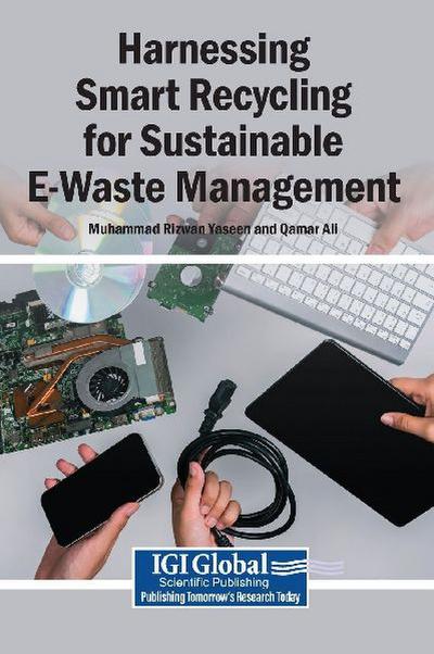 Harnessing Smart Recycling for Sustainable E-Waste Management