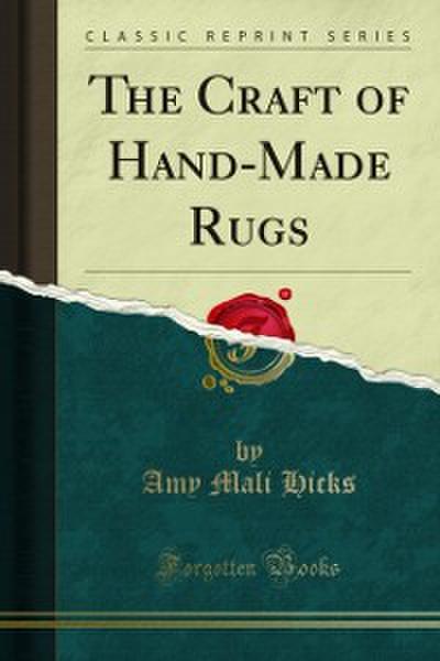 Craft of Hand-Made Rugs
