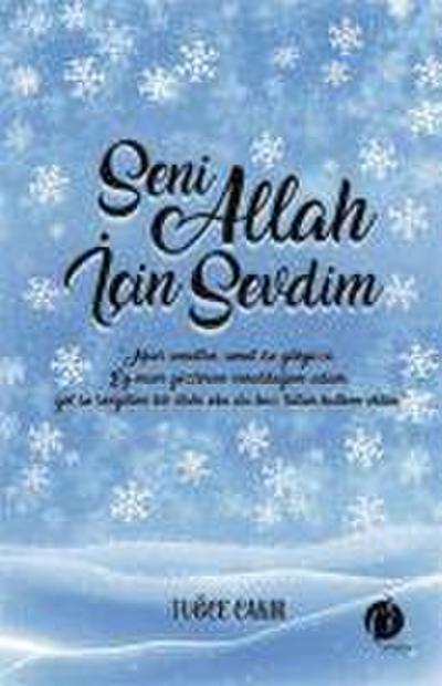 Seni Allah icin Sevdim