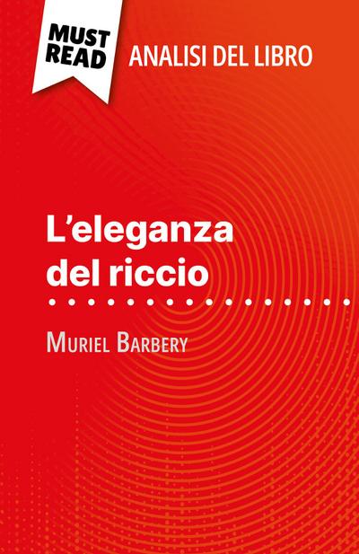 L’eleganza del riccio di Muriel Barbery (Analisi del libro)