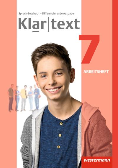 Klartext - Differenzierende allgemeine Ausgabe 2014: Arbeitsheft 7