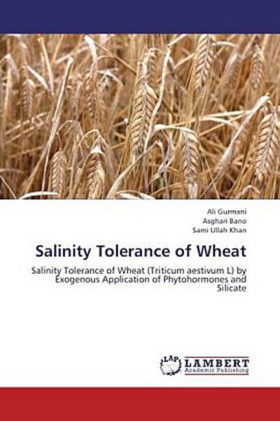 Salinity Tolerance of Wheat