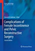Complications of Female Incontinence and Pelvic Re