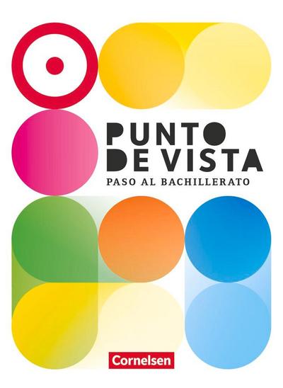 Punto de vista B1+: 10./11. Schuljahr - Spanisch für die Einführungsphase - Paso al Bachillerato - Ausgabe 2023 - Schulbuch