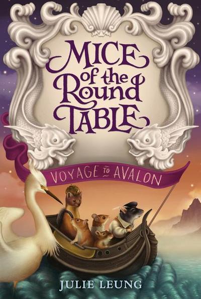 Mice of the Round Table: Voyage to Avalon