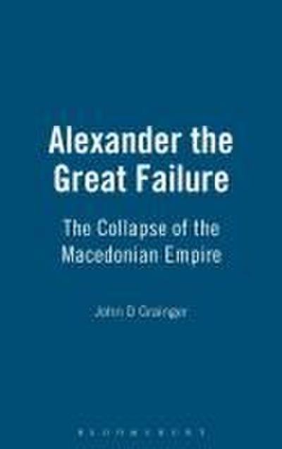 Alexander the Great Failure