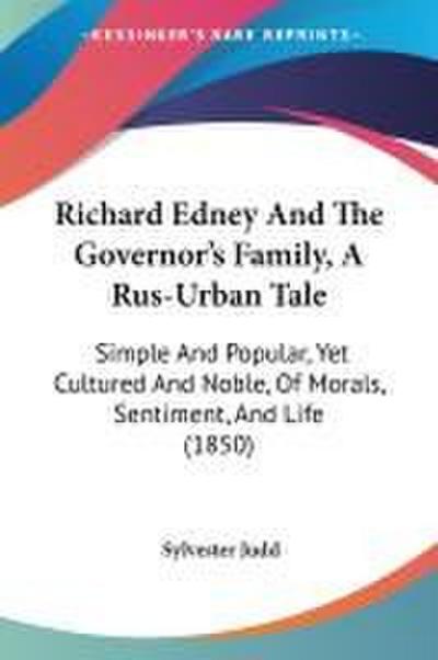 Richard Edney And The Governor’s Family, A Rus-Urban Tale