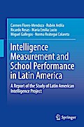 Intelligence Measurement and School Performance in Latin America