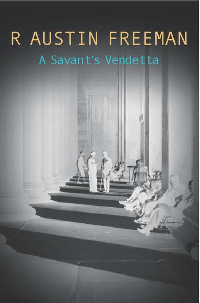A Savant’s Vendetta