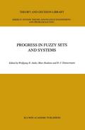 Progress in Fuzzy Sets and Systems