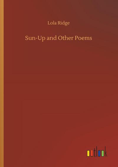 Sun-Up and Other Poems