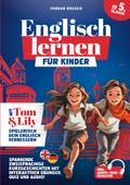 Englisch lernen für Kinder (ab 5. Klasse) - Mit Tom & Lily spielerisch Englisch verbessern