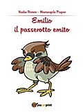 Emilio, il passerotto emito