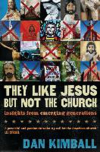 They Like Jesus But Not the Church