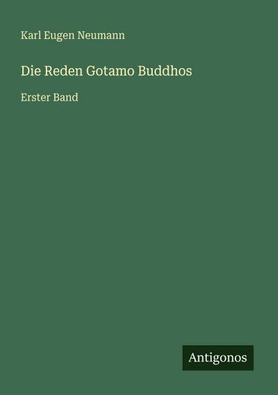 Die Reden Gotamo Buddhos