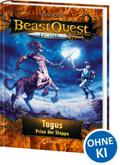 Beast Quest Legend - Tagus, Prinz der Steppe