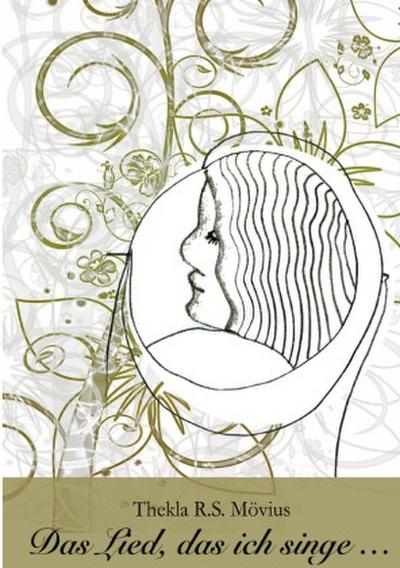 Das Lied, das ich singe ...