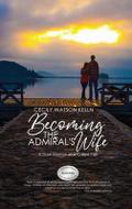 Becoming the Admiral’s Wife