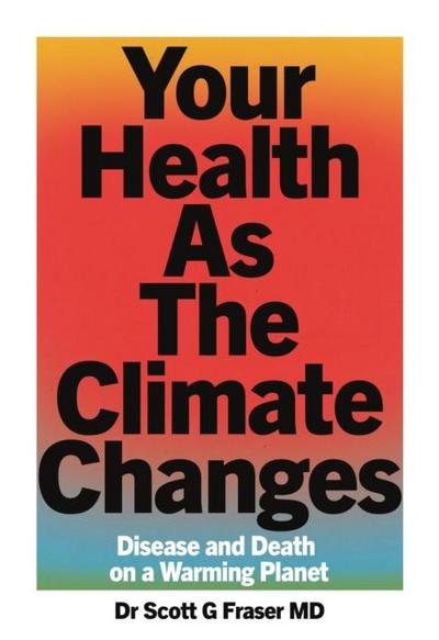 Your Health As The Climate Changes