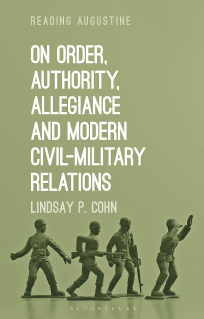 On Order, Authority, and Modern Civil-Military Relations