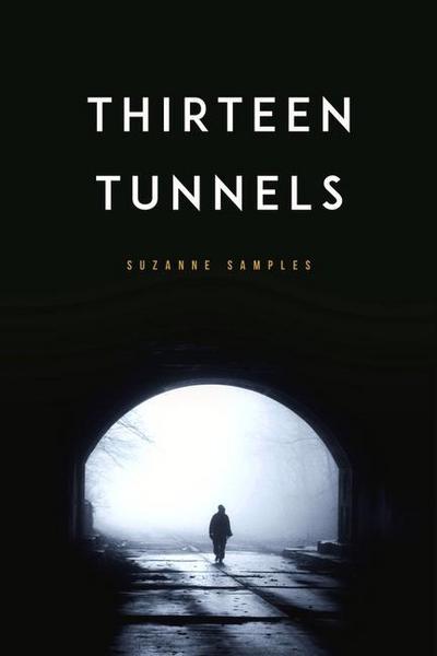 Thirteen Tunnels
