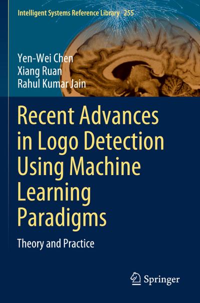 Recent Advances in Logo Detection Using Machine Learning Paradigms
