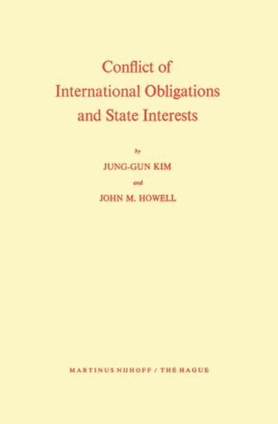 Conflict of International Obligations and State Interests
