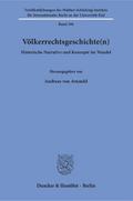 Völkerrechtsgeschichte(n)