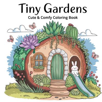 Tiny Gardens Bold & Easy Coloring Book for Women