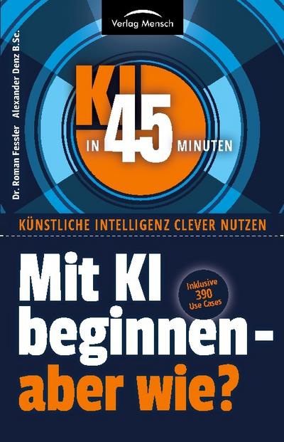 Mit KI beginnen - aber wie?