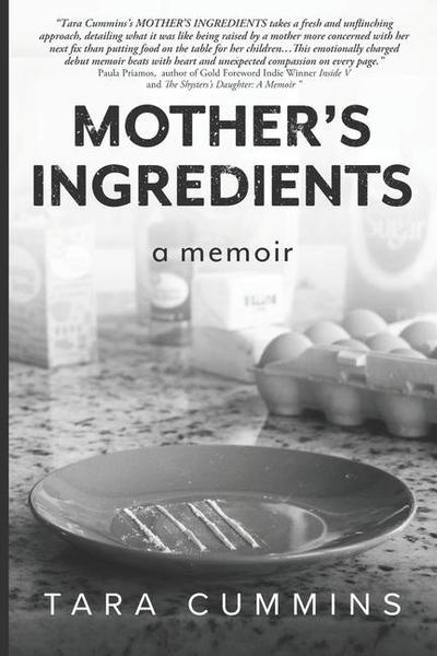 Mother’s Ingredients: A memoir