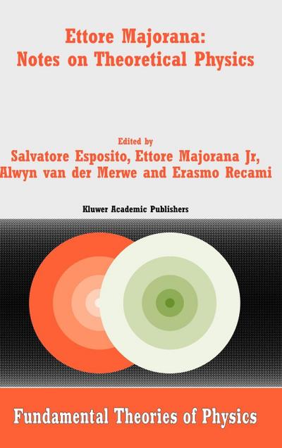 Ettore Majorana: Notes on Theoretical Physics
